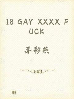 18 GAY XXXX FUCK